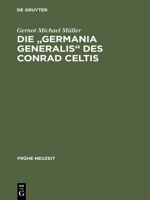 cover image of Die "Germania generalis" des Conrad Celtis